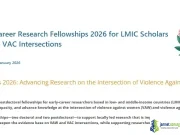 SVRI Early Career Research Fellowships 2026 for LMIC Scholars on VAW and VAC Intersections SVRI Early Career Research Fellowships 2026 for LMIC Scholars on VAW and VAC Intersections