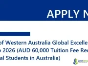 University of Western Australia Global Excellence Scholarship 2026 (AUD 60,000 Tuition Fee Reduction for International Students in Australia) University of Western Australia Global Excellence Scholarship 2026 (AUD 60,000 Tuition Fee Reduction for International Students in Australia)