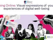 Being Online Visual Expressions of Youth Digital Well Being Competition 2026 Being Online Visual Expressions of Youth Digital Well Being Competition 2026