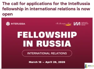 Fully Funded InteRussia MGIMO University Fellowship 2026 in International Relations (RUB 45,000 Stipend)