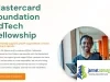 Mastercard Foundation EdTech Fellowship 2026 (70,000 Equity-Free Grant)