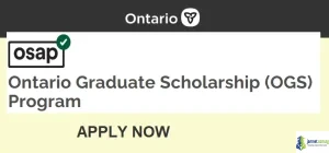 Ontario Graduate Scholarship (OGS) 2026 ( 15,000 Merit Award for Masters & PhD Students)