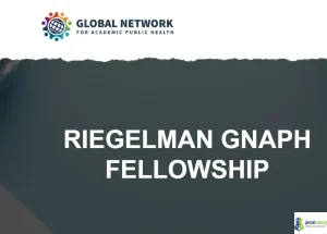 Riegelman GNAPH Fellowship 2026 (Paid Remote Global Public Health Fellowship)
