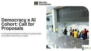 Democracy x AI Mozilla Foundation Incubator Cohort 2026 ($50000 Grant)