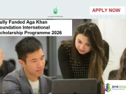 Fully Funded Aga Khan Foundation International Scholarship Programme 2026 Fully Funded Aga Khan Foundation International Scholarship Programme 2026
