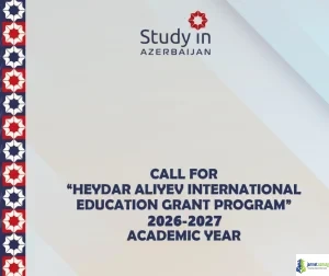 Fully Funded Azerbaijan Government Scholarship 2027 (Heydar Aliyev International Education Grant Program)