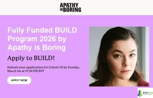 Fully Funded BUILD Program 2026 by Apathy is Boring
