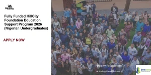 Fully Funded HillCity Foundation Education Support Program 2026 (Nigerian Undergraduates)