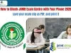 How to Check JAMB Exam Centre with Your Phone 2026 (Save & Print Slip)
