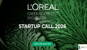 2026 L’Oréal Green Sciences Incubator (Biotech Startup)