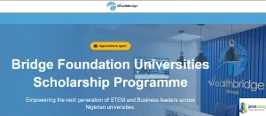 Fully Funded Bridge Foundation University Scholarship 2026