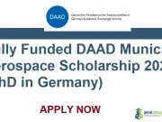 Fully Funded DAAD Munich Aerospace Scholarship 2026 (PhD in Germany) Fully Funded DAAD Munich Aerospace Scholarship 2026 (PhD in Germany)