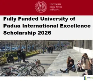 Fully Funded University of Padua International Excellence Scholarship 2026