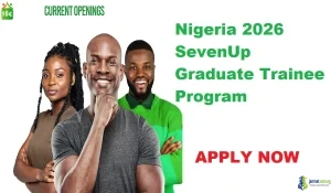 Nigeria 2026 SevenUp Graduate Trainee Program