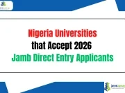 Nigeria Universities that Accept 2026 Jamb Direct Entry Applicants Nigeria Universities that Accept 2026 Jamb Direct Entry Applicants