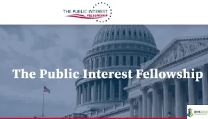 The Public Interest Fellowship Program 2026