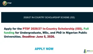 2026-27 PTDF In-Country Scholarship (Full Funding for Nigerian Students)