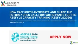 2026 ASEF Young Leaders Summit (Fully Funded Asia & Europe)