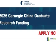 2026 Carnegie China Graduate Research Funding 2026 Carnegie China Graduate Research Funding