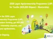 2026 Lagos Agripreneurship Programme (LAP) for Youths
