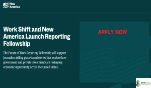 2026 New America Future of Work Reporting Fellowship ($6,500 Funding for Journalists)