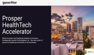 2026 Prosper HealthTech Accelerator ($100,000 Funding for HealthTech Founders)