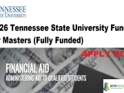 2026 Tennessee State University Funding for Masters (Fully Funded) 2026 Tennessee State University Funding for Masters (Fully Funded)