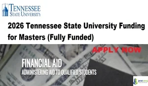2026 Tennessee State University Funding for Masters (Fully Funded)