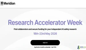 2026 UK Meridian AI Safety Research Funding Accelerator
