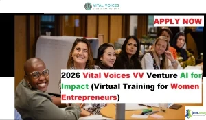 2026 Vital Voices VV Venture AI for Impact (Virtual Training for Women Entrepreneurs)