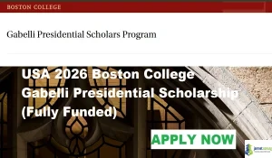 USA 2026 Boston College Gabelli Presidential Scholarship (Fully Funded)