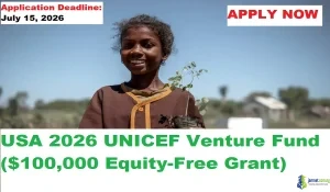 USA 2026 UNICEF Venture Fund ($100,000 Equity-Free Grant)