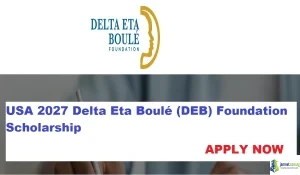 USA 2027 Delta Eta Boulé (DEB) Foundation Scholarship