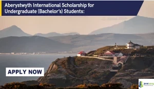 2026 Aberystwyth International Scholarship for undergraduate Students