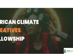 2026 African Climate Creatives Fellowship for climate advocates