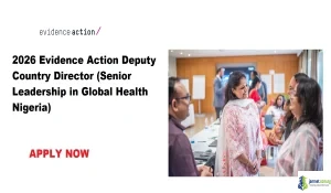 2026 Evidence Action Deputy Country Director (Senior Leadership in Global Health Nigeria)