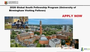 2026 Global South Fellowship Program (University of Birmingham Visiting Fellows)