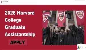 2026 Harvard College Graduate Assistantship