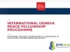 2026 International Geneva Peace Fellowship Programme