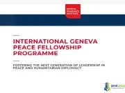 2027 International Geneva Peace Fellowship Programme 2026 International Geneva Peace Fellowship Programme