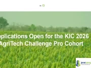 2026 KIC AgriTech Challenge Pro (Sustainable Agribusiness Funding for Startups) 2026 KIC AgriTech Challenge Pro (Sustainable Agribusiness Funding for Startups)