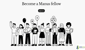 2026 Manus Fellowship Program for General AI Agent Workflows