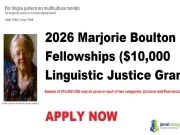2026 Marjorie Boulton Fellowships ($10,000 Linguistic Justice Grants) 2026 Marjorie Boulton Fellowships ($10,000 Linguistic Justice Grants)