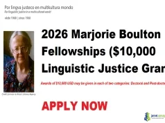 2026 Marjorie Boulton Fellowships ($10,000 Linguistic Justice Grants)