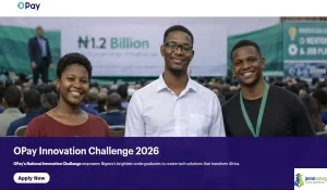 2026 OPay Innovation Challenge (₦10M Nigeria Tech Grants)