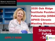 2026 Oak Ridge Institute Postdoctoral Fellowship (USDA-APHIS Chronic Wasting Disease) 2026 Oak Ridge Institute Postdoctoral Fellowship (USDA-APHIS Chronic Wasting Disease)