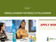 2026 Rising Leaders for Results Fellowship (Full Funding for Emerging Leaders) 2026 Rising Leaders for Results Fellowship (Full Funding for Emerging Leaders)