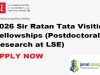 2026 Sir Ratan Tata Visiting Fellowships (Postdoctoral Research at LSE)