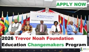 2026 Trevor Noah Foundation Education Changemakers Program