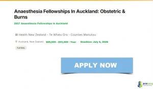 2027 Anaesthesia Fellowships in Auckland